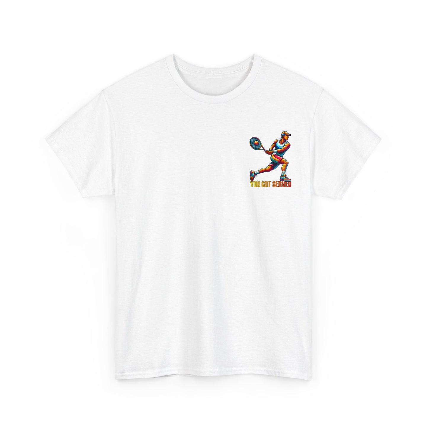 You got served Unisex Heavy Cotton Tee