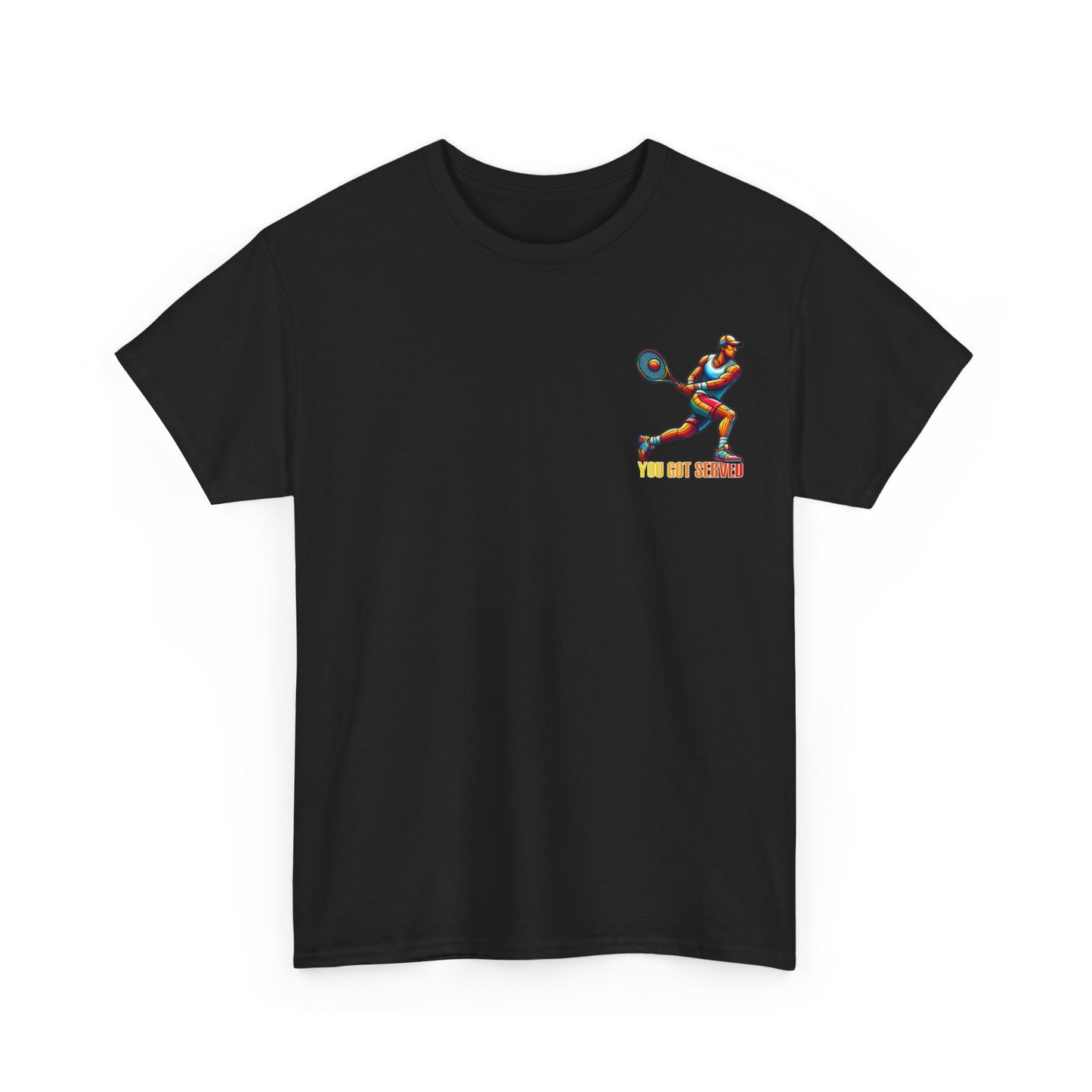 You got served Unisex Heavy Cotton Tee