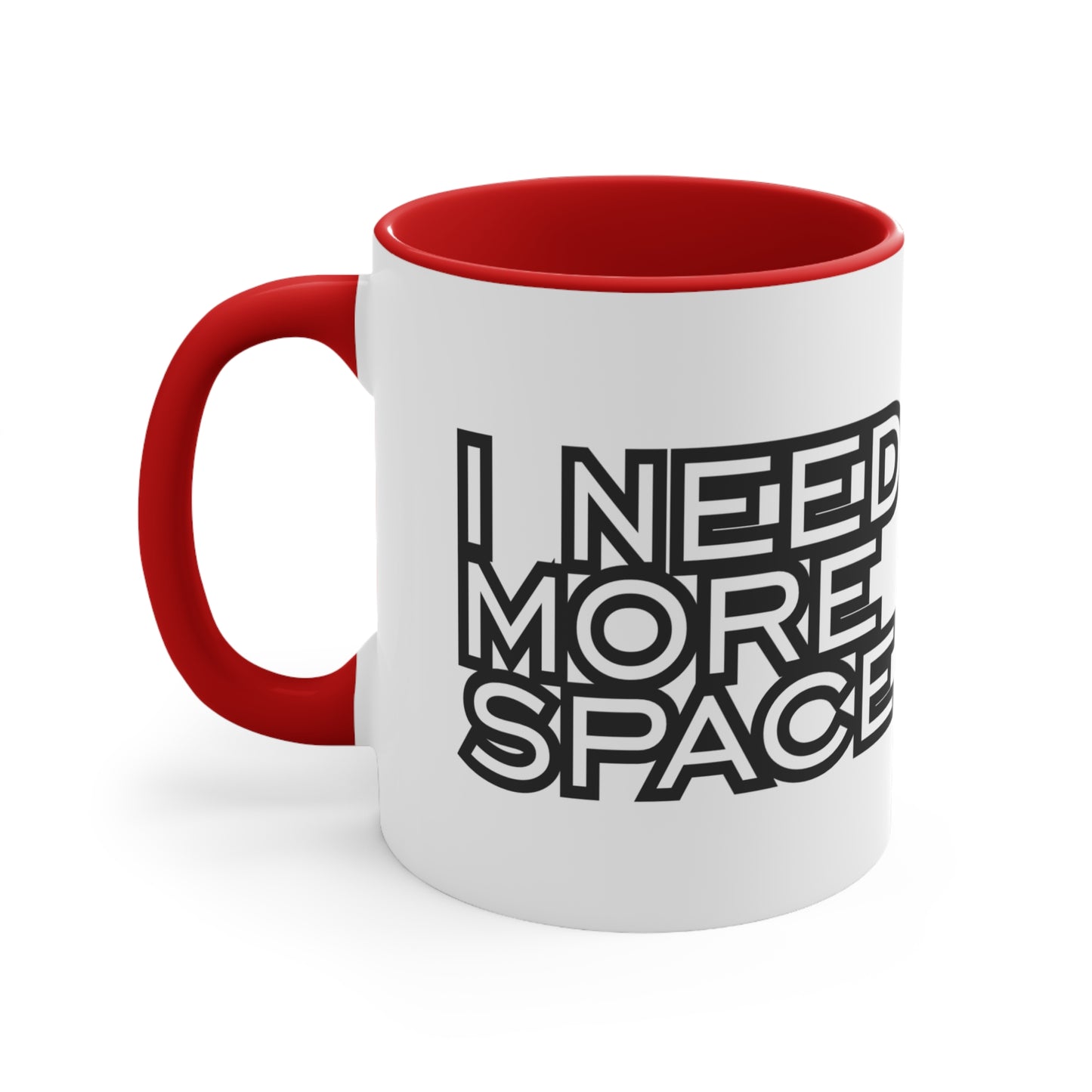 I need more space Mug