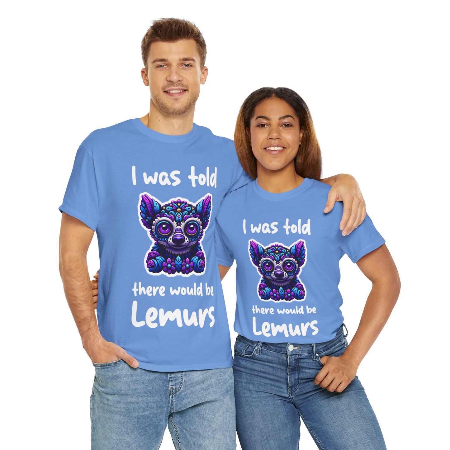 There would be Lemurs Unisex Heavy Cotton Tee