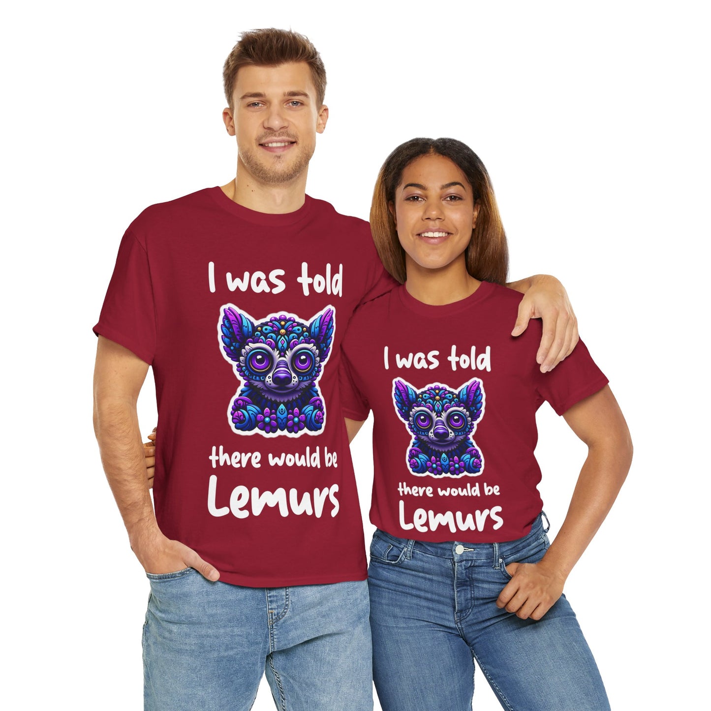 There would be Lemurs Unisex Heavy Cotton Tee