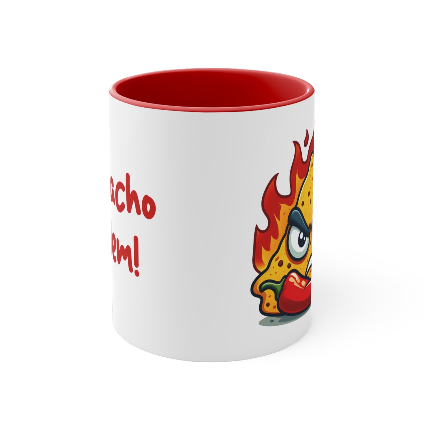 Nacho problem Mug